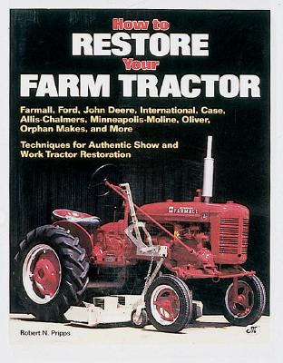 How to Restore Your Farm Tractor