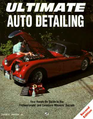 Ultimate Auto Detailing - Second Edition