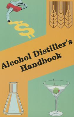 Image for Alcohol Distiller's Handbook