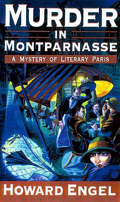 Murder in Montparnasse: A Mystery of Literary Paris