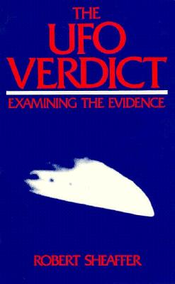 UFO VERDICT, THE : EXAMINING THE EVIDENCE
