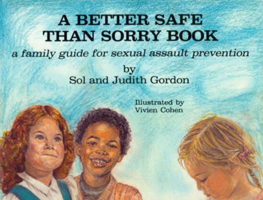 Image for A Better Safe Than Sorry Book