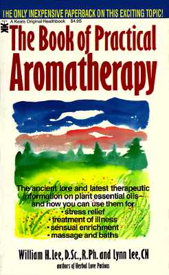 The Book of Practical Aromatherapy