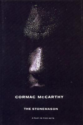 The Stonemason: A Play in Five Acts