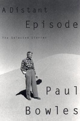 Image for A Distant Episode: The Selected Stories