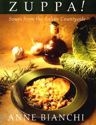 Zuppa: Soups from the Italian Countryside