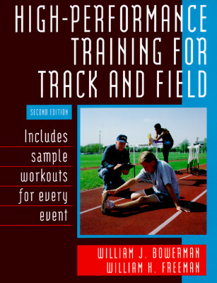 Image for High-Performance Training for Track and Field High-Performance Training for Track and Field