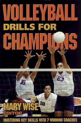 Image for Volleyball Drills for Champions: Mastering Key Skills with 7 Winning Coaches