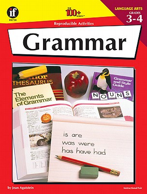 Grammar, Grades 3 - 4 (The 100+ Series)