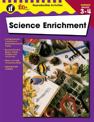 Image for The 100+ Series Science Enrichment, Grades 3-4 The 100+ Series Science Enrichment, Grades 3-4