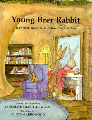 Young Brer Rabbit: And Other Trickster Tales of the Americas (Barbara Holdridge Book)