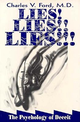 Lies! Lies!! Lies!!!: The Psychology of Deceit