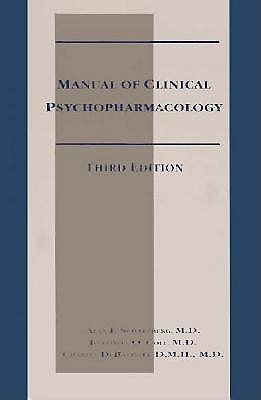 Image for Manual of Clinical Psychopharmacology; Manual of Clinical Psychopharmacology Manual of Clinical Psychopharmacology; Manual of Clinical Psychopharmacology