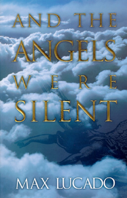 And the Angels Were Silent
