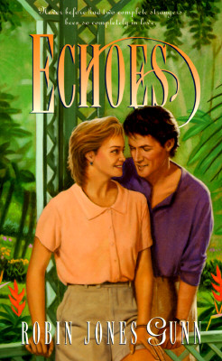 Echoes (Glenbrooke, Book 3)