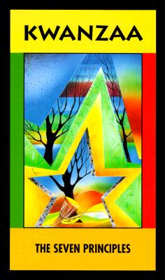 Kwanzaa the Seven Principles; Kwanzaa the Seven Principles