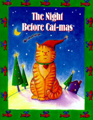 Image for The Night Before Cat-Mas (Mini Book, Christmas, Holiday) The Night Before Cat-Mas (Mini Book, Christmas, Holiday)