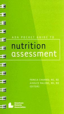 Ada Pocket Guide to Nutrition Assessment