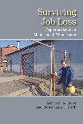 Image for Surviving Job Loss: Papermakers in Maine and Minnesota