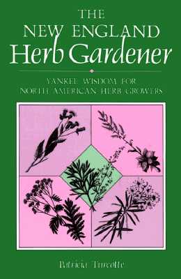 THE NEW ENGLAND HERB GARDENER