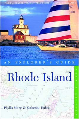 Image for Rhode Island: An Explorer's Guide, Fourth Edition Rhode Island: An Explorer's Guide, Fourth Edition
