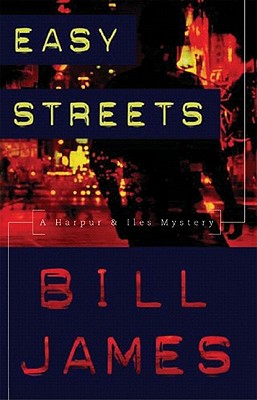 Easy Streets: A Harpur & Iles Mystery (Harpur & Iles Mysteries)