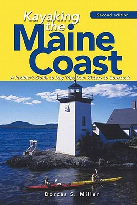 Kayaking The Maine Coast A Paddler's Guide To Day