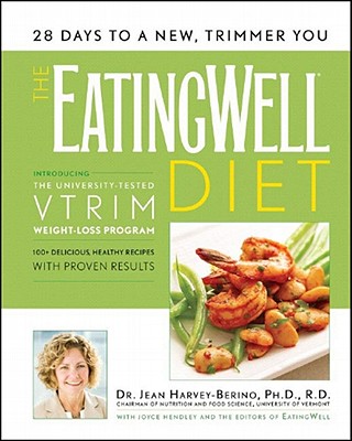 Image for The EatingWell Diet: Introducing the VTrim Weight-Loss Program The EatingWell Diet: Introducing the VTrim Weight-Loss Program