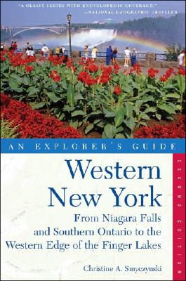 Image for Explorer's Guide Western New York: From Niagara Falls and Southern Ontario to the Western Edge of the Finger Lakes (Explorer's Complete)