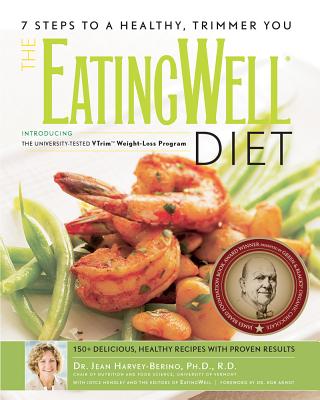 Image for The EatingWell Diet: Introducing the University-Tested VTrim Weight-Loss Program The EatingWell Diet: Introducing the University-Tested VTrim Weight-Loss Program