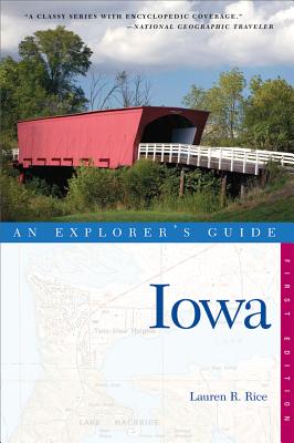 Image for Explorer's Guide Iowa (Explorer's Complete) Explorer's Guide Iowa (Explorer's Complete)