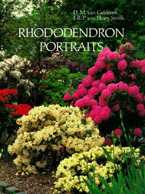 Rhododendron Portraits, D. M. Van Gelderen; J. R. P. van Hoey Smith Rhododendron Portraits, D. M. Van Gelderen; J. R. P. van Hoey Smith