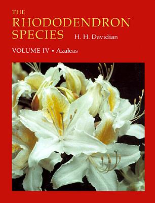 The Rhododendron Species Volume IV Azaleas [ This Volume Only]