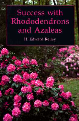 Success With Rhododendrons And Azaleas