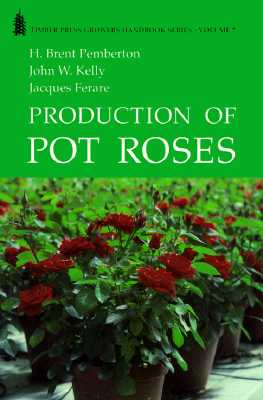 Image for Production of Pot Roses (GROWERS HANDBOOK SERIES)