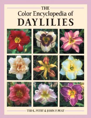The Color Encyclopedia Of Daylilies