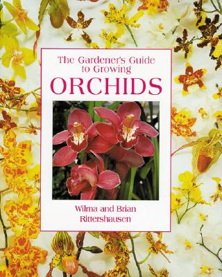 The Gardener's Guide To GRowing Orchids