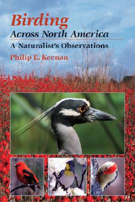 Birding Across North America : A Naturalist's Observation