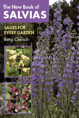 New Book of Salvias: Sages for Every Garden (Revised)