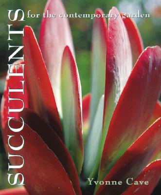 Succulents for the Contemporary Garden