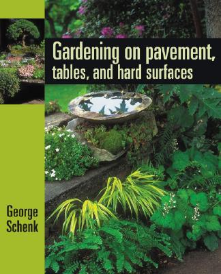 Image for Gardening On Pavement, Tables, And Hard Surfaces