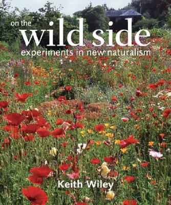Image for On The Wild Side - Experiments In New Naturalism