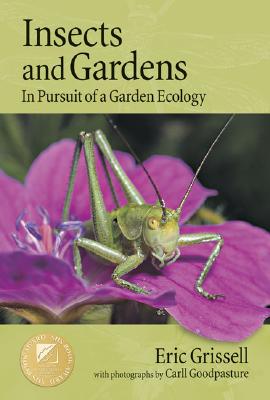 Insects and Gardens: In Pursuit of a Garden Ecology