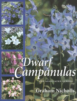 Dwarf Campanulas And Associated Genera