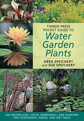 Timber Press Pocket Guide To Water Garden Plants