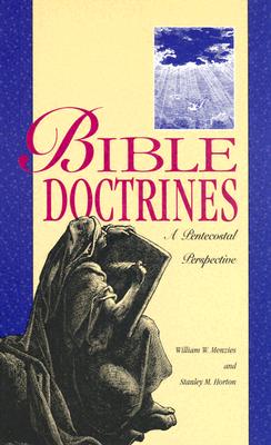 Image for Bible Doctrines: A Pentecostal Perspective