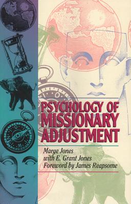Image for Psychology of Missionary Adjustment Psychology of Missionary Adjustment