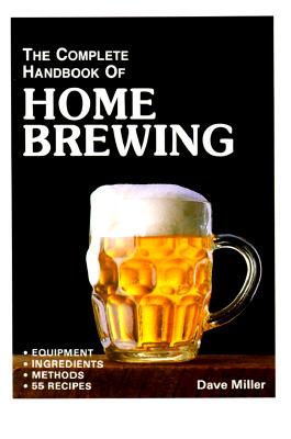 The Complete Handbook of Home Brewing