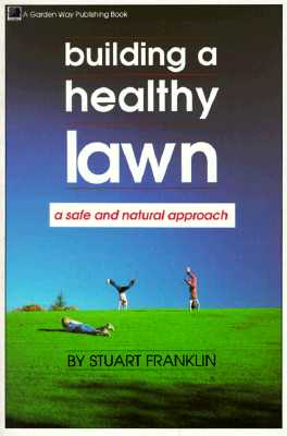 Building a Healthy Lawn