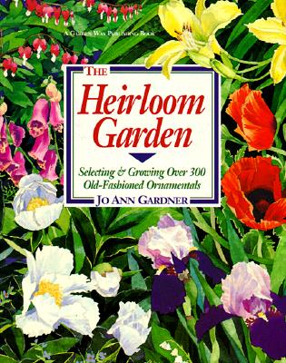 THE HEIRLOOM GARDEN